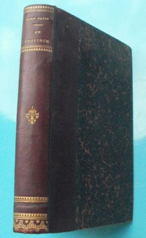 René BAZIN En province, livre relié, CALMANN LEVY - 1896  45 Montauban (82)