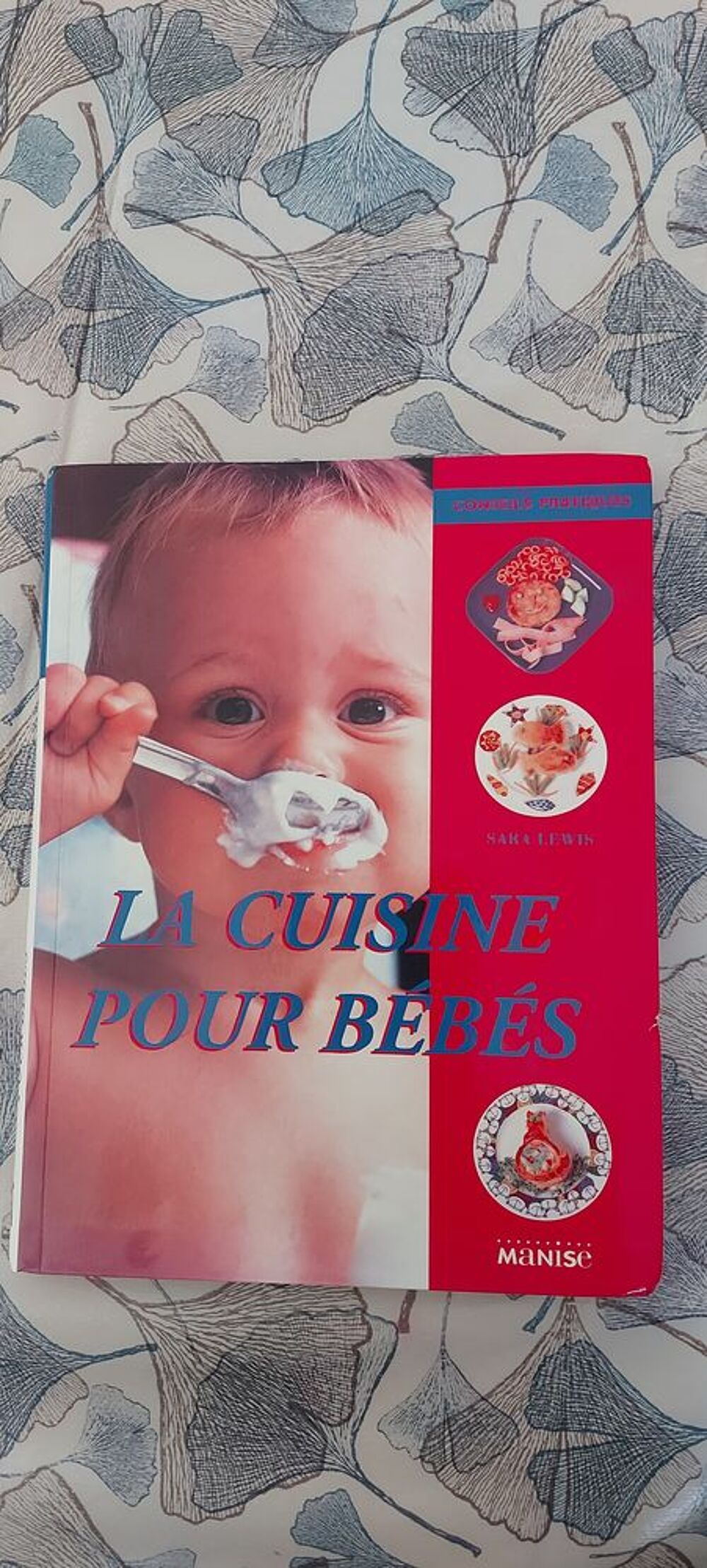 La cuisine pour b&eacute;b&eacute;s Livres et BD