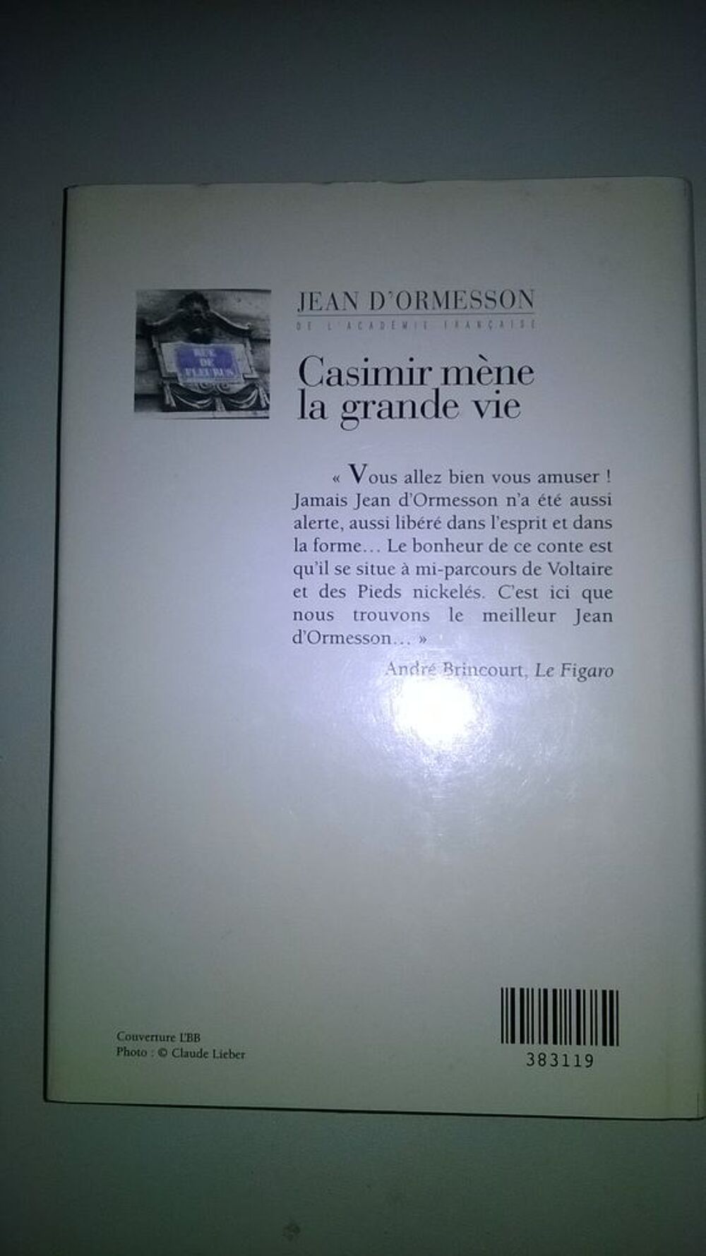 Livre Casimir M&egrave;ne La Grande Vie 
Jean d'Ormesson
Livres et BD