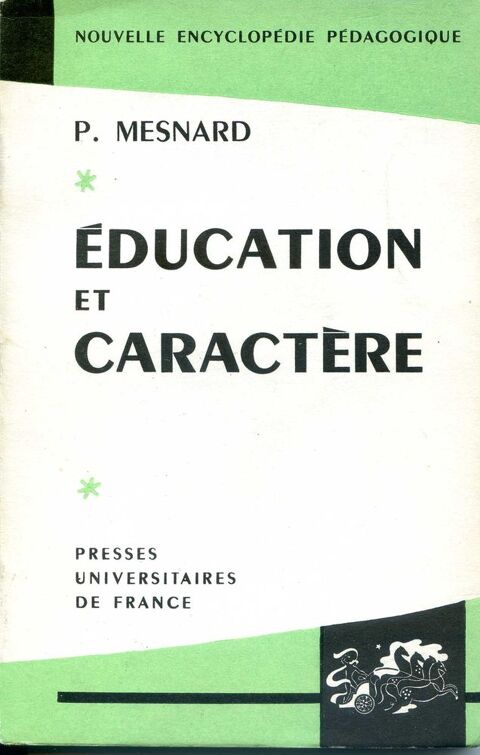 EDUCATION ET CARACTERE - P.Mesnard, 4 Rennes (35)
