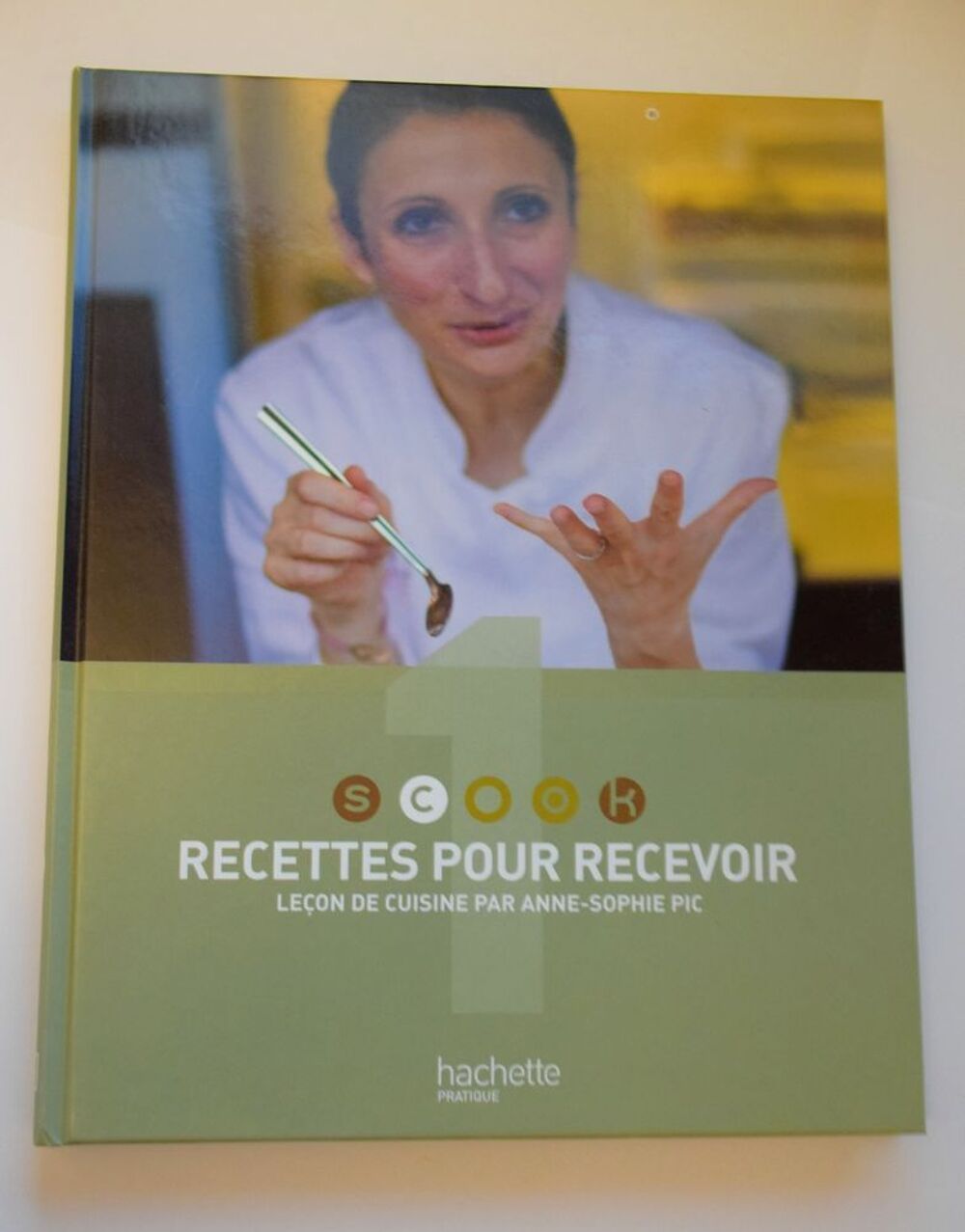 Recettes pour Recevoir - Anne Sophie Pic - 2008 Cuisine
