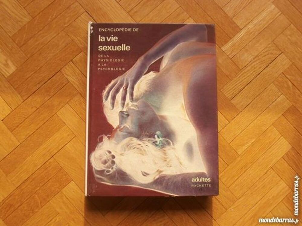 Encyclop&eacute;die de la vie sexuelle Livres et BD