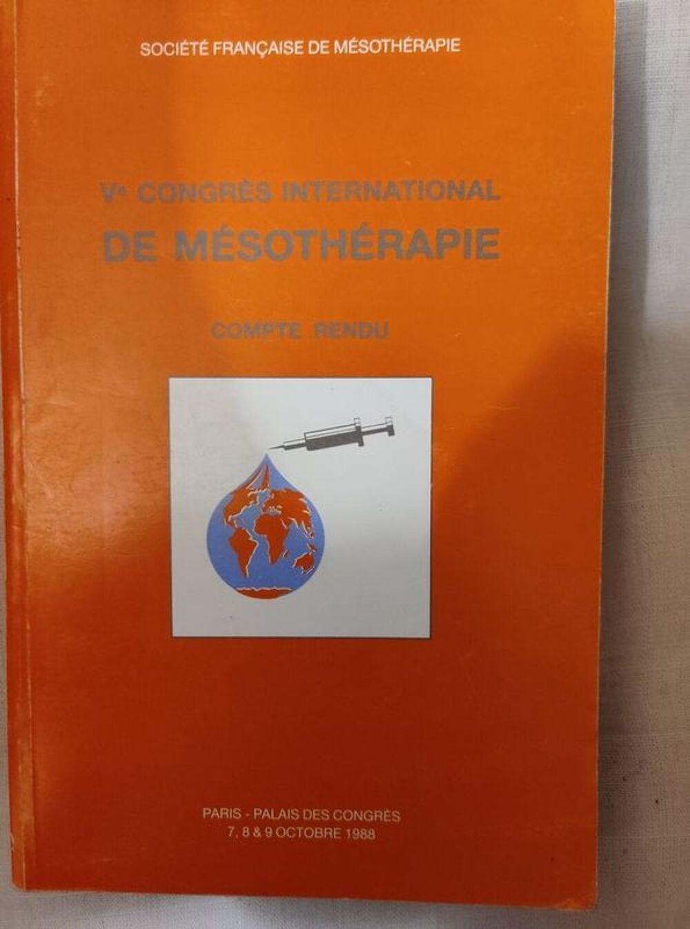 livre "5&egrave;me congr&egrave;s international de m&eacute;soth&eacute;rapie" Livres et BD