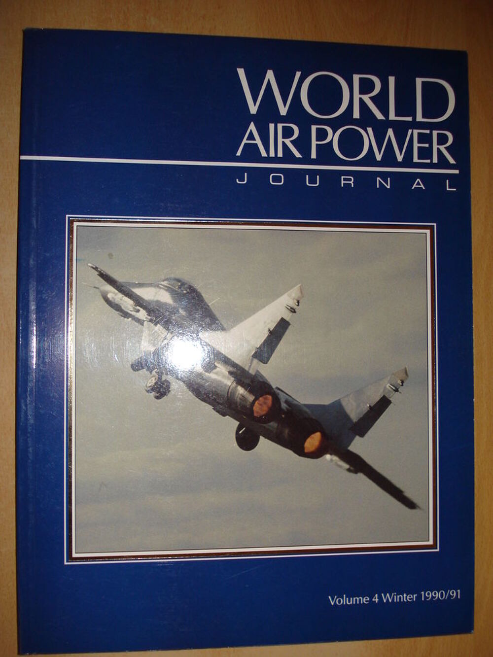 World Air Power Journal - Volume 4. Hiver 1990/91 Livres et BD