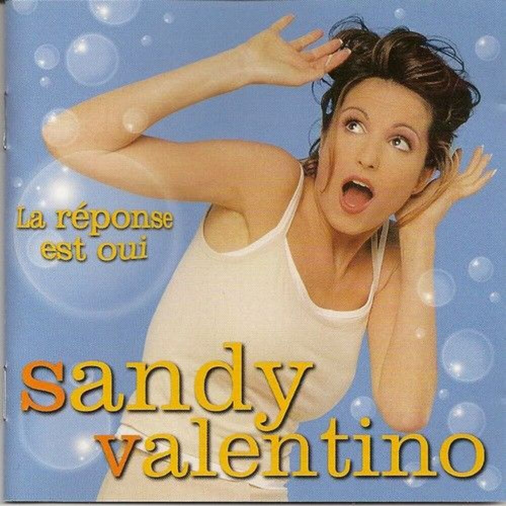 Sandy Valentino La r&eacute;ponse est oui CD et vinyles