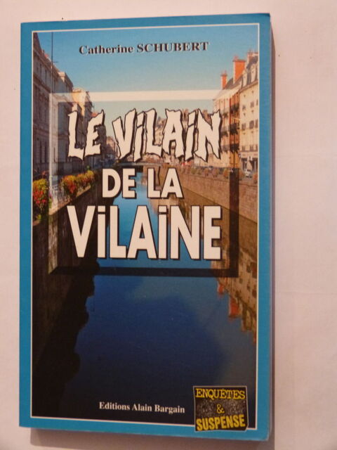 LE VILAIN DE LA VILAINE  roman policier  BRETON BARGAIN  5 Brest (29)