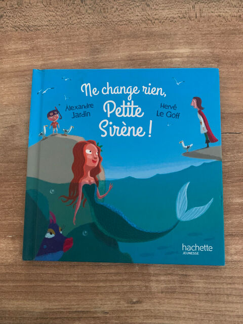 Livre enfant    Ne change rien petite sir�ne    2 Saleilles (66)