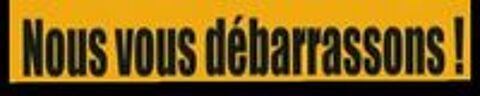   Tout  débarras  