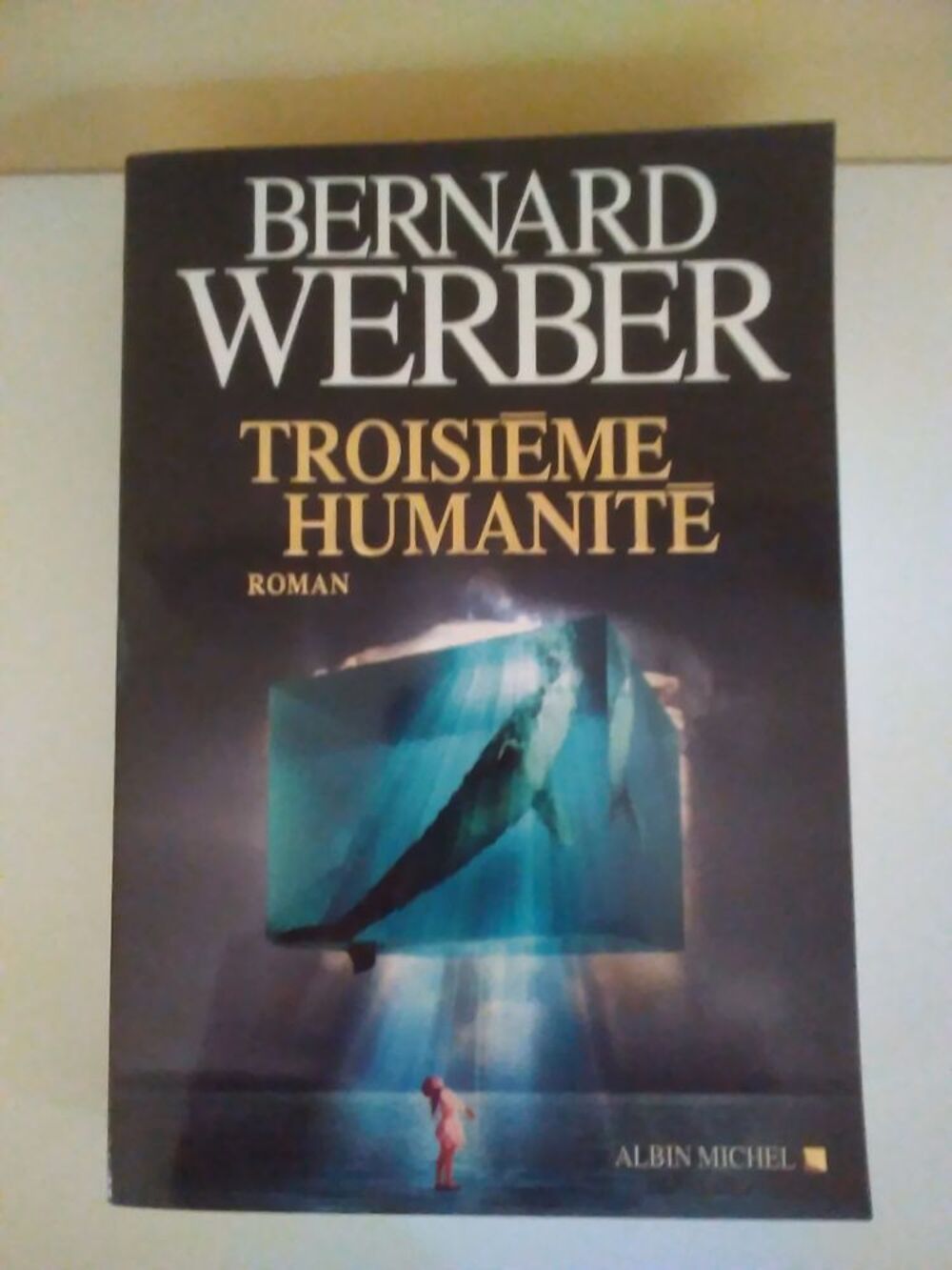 Bernard WERBER Troisi&egrave;me Humanit&eacute; broch&eacute; Livres et BD