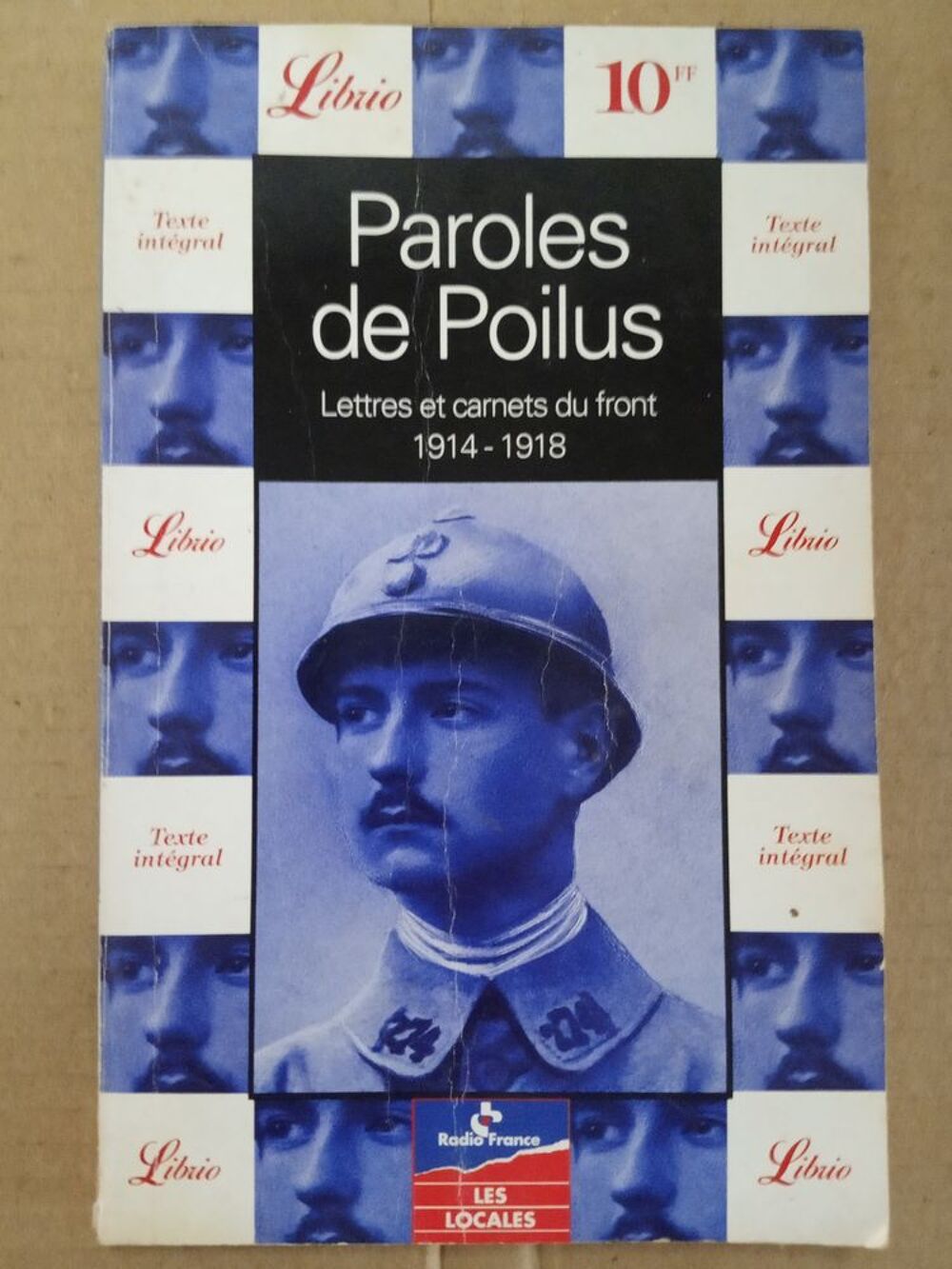 Paroles de Poilus 1914-1918 Livres et BD