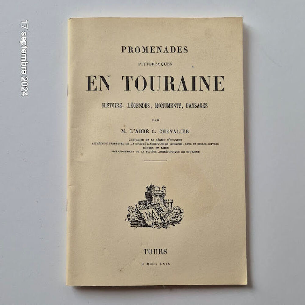 Promenades pittoresques en Touraine L'abb&eacute; C. Chevalier 1869 Livres et BD