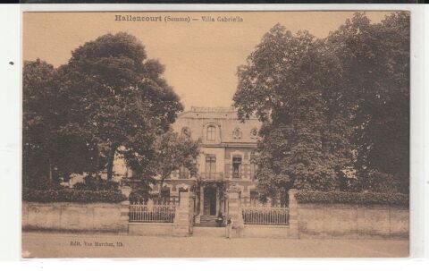 Dt 80 -HALLENCOURT-Villa Gabrielle  ( Ed. Vve Merchez lib ) 3 Doullens (80)