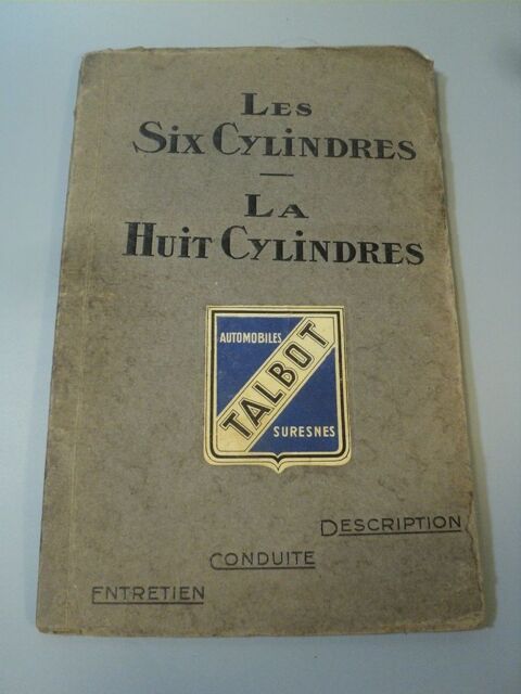 Notice Entretien Six et Huit Cylindres Automobiles Talbot  60 Loches (37)