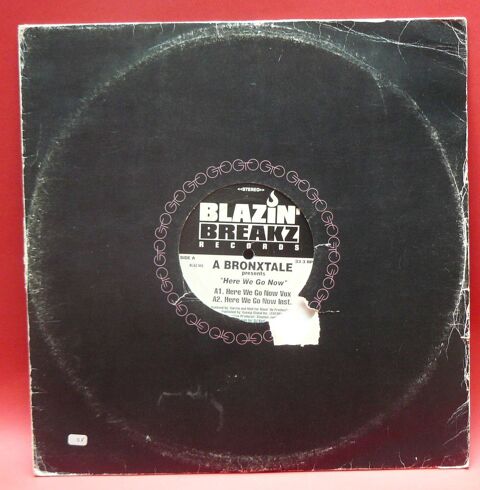 A Bronxtale : Here We Go Now - Blazin Records - D.J. - USA 6 Argenteuil (95)