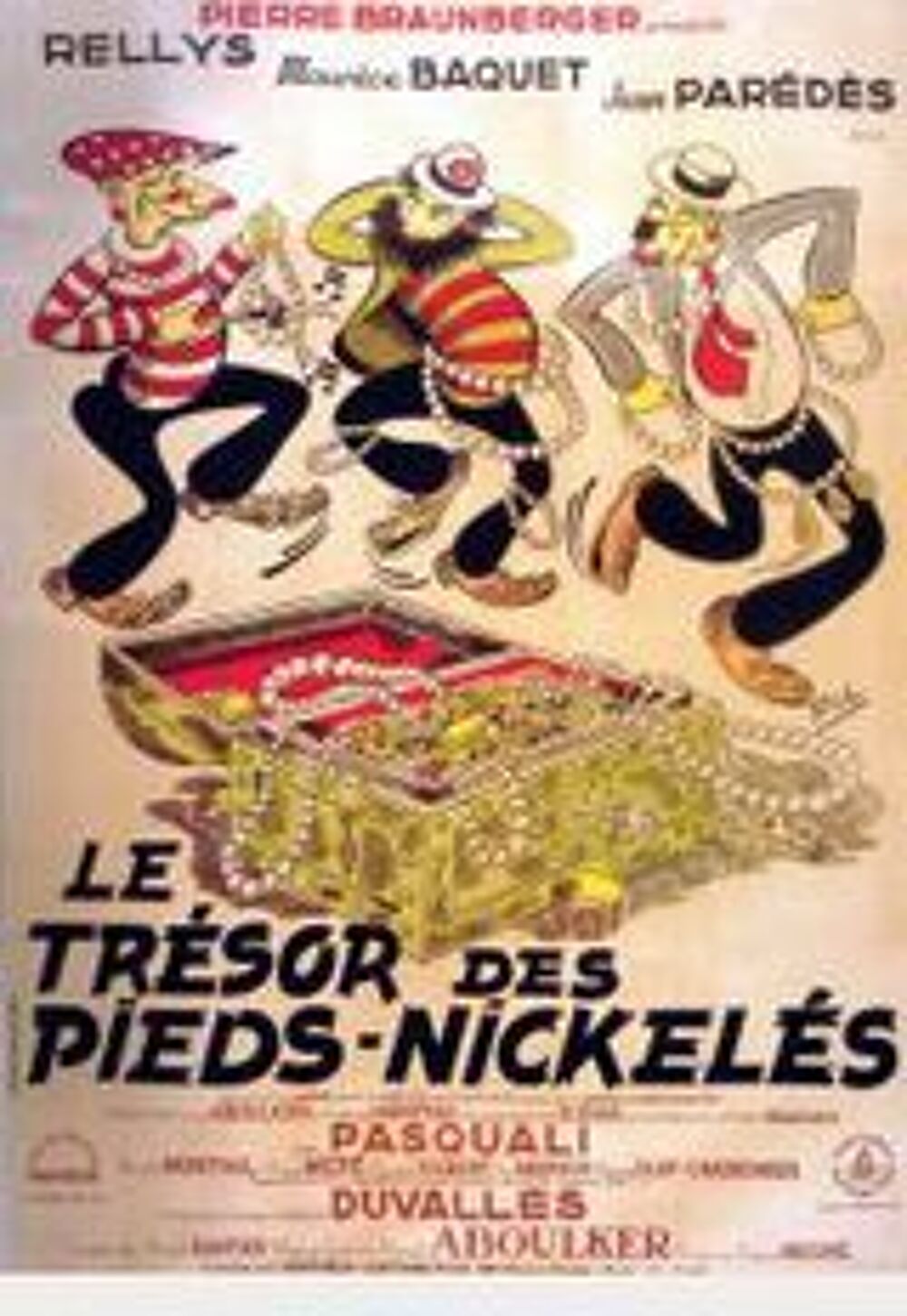 LE TRESOR DES PIEDS NICKELES ( rellys, j paredes , m baquet DVD et blu-ray