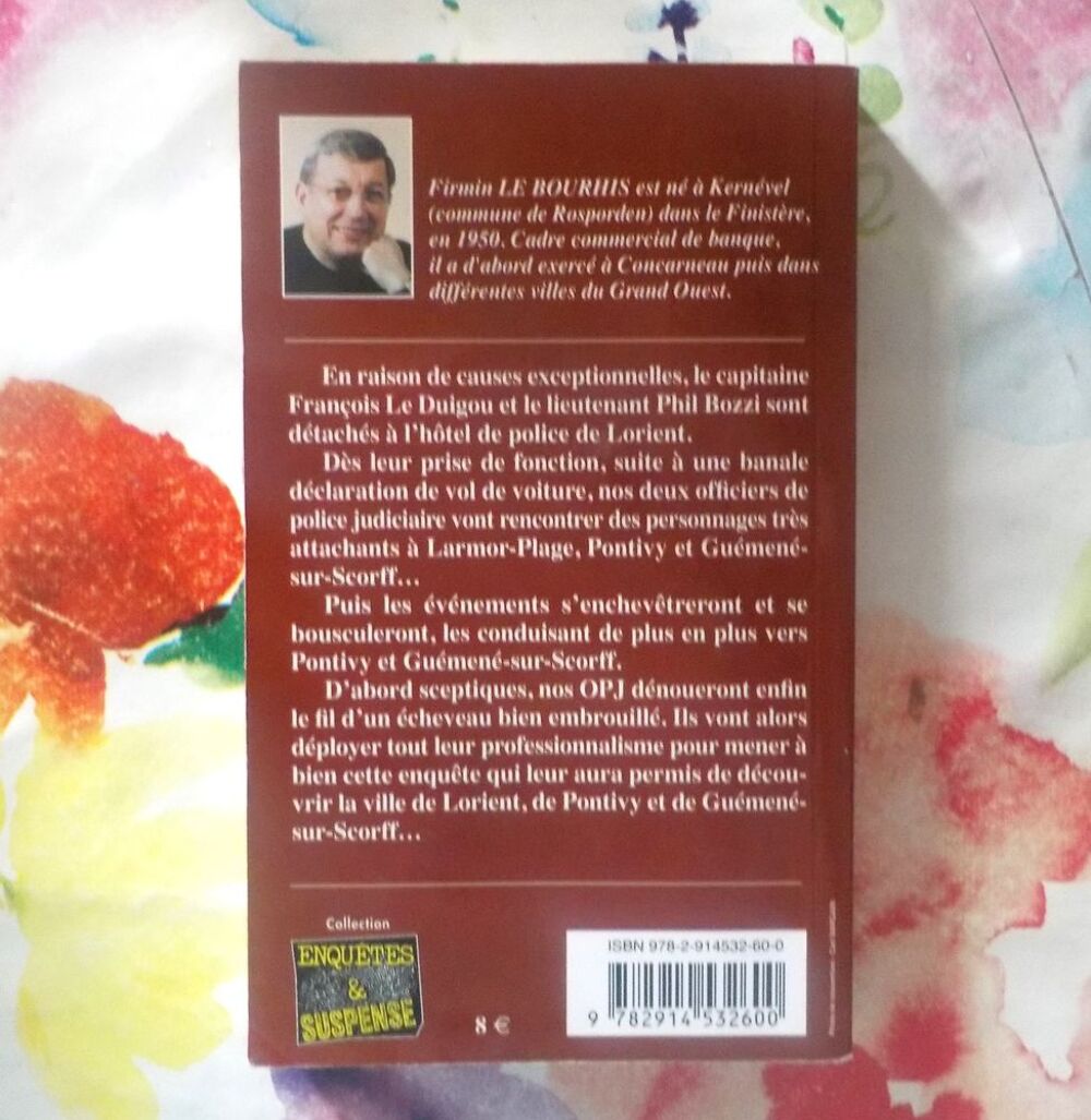 PEINTURE BRULANTE A PONTIVY de Firmin LE BOURHIS Ex DEDICACE Livres et BD