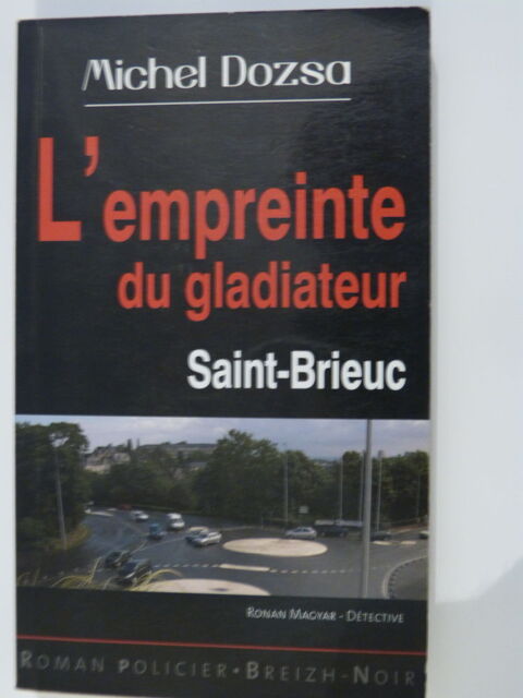 L EMPREINTE DU GLADIATEUR  roman policier  BRETON 5 Brest (29)