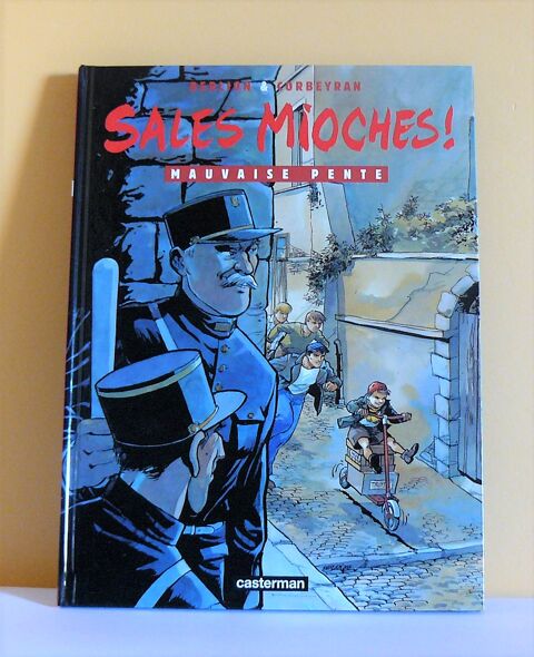 EO Sales mioches : Mauvaise pente -Tome 4 - BERLION 8 Argenteuil (95)