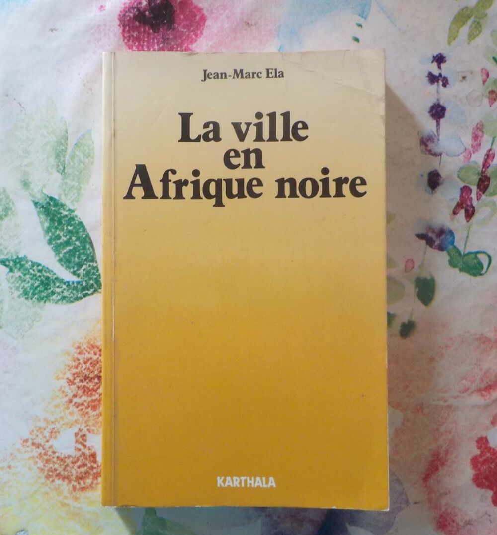 LA VILLE EN AFRIQUE NOIRE par Jean-Marc ELA Ed. Karthala Livres et BD