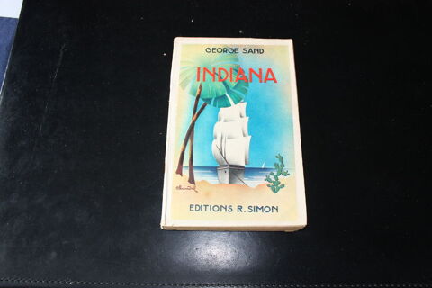 INDIANA - GEORGE SAND - Livre Ancien 1936 - 16 Dammartin-en-Gole (77)