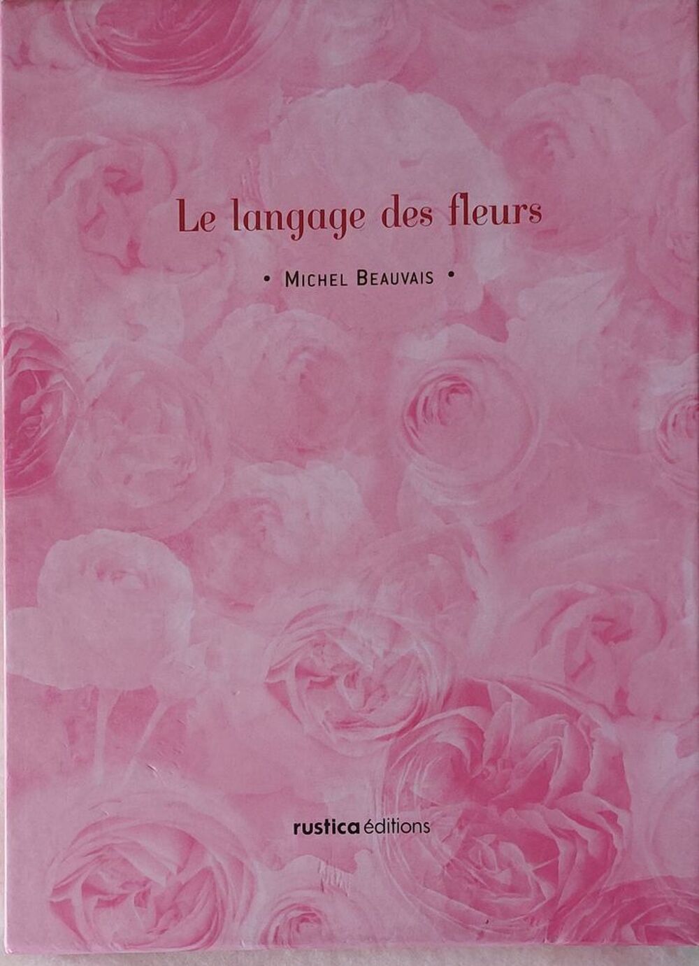 Livre le Langage des fleurs Livres et BD