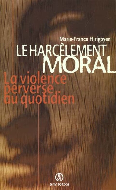 Livre  Le harcèlement moral  de Marie-France Hirigoyen 8 Tassin-la-Demi-Lune (69)