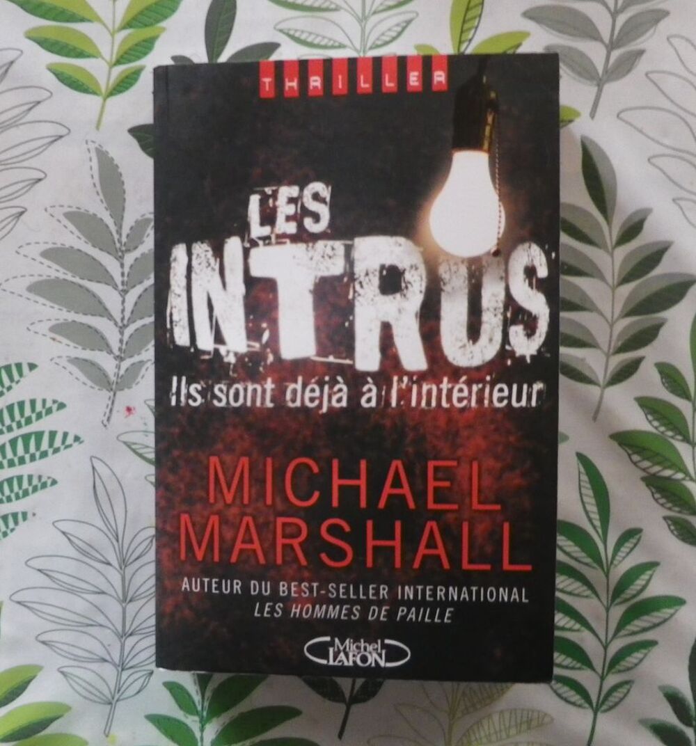 LES INTRUS de Michael MARSHALL Ed. Michel Lafon Livres et BD