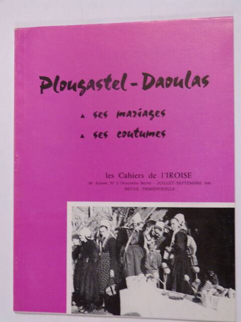 CAHIERS DE L' IROISE N� 3 PLOUGASTEL DAOULAS  4 Brest (29)