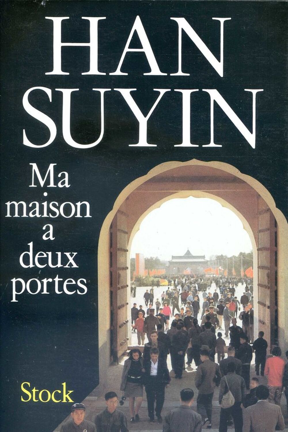 Ma maison a deux portes - Han Suyin, Livres et BD