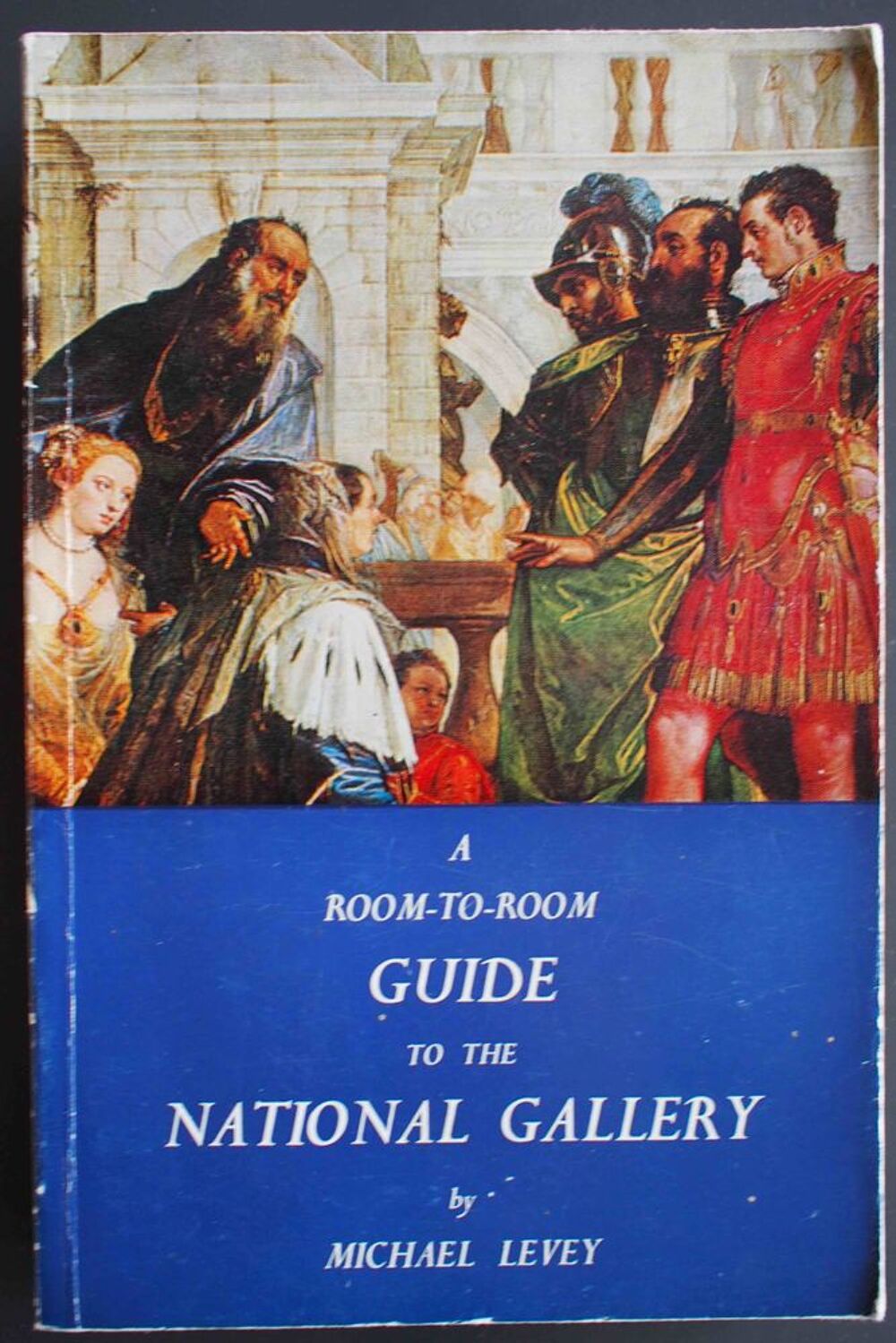 GUIDE TO THE NATIONAL GALLERY- Michel Levey Livres et BD