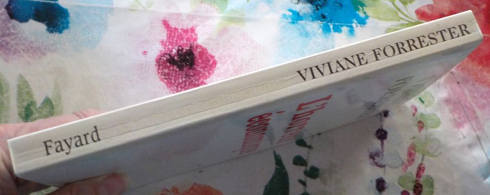 L'HORREUR ECONOMIQUE par Viviane FORRESTER Ed. Fayard Livres et BD