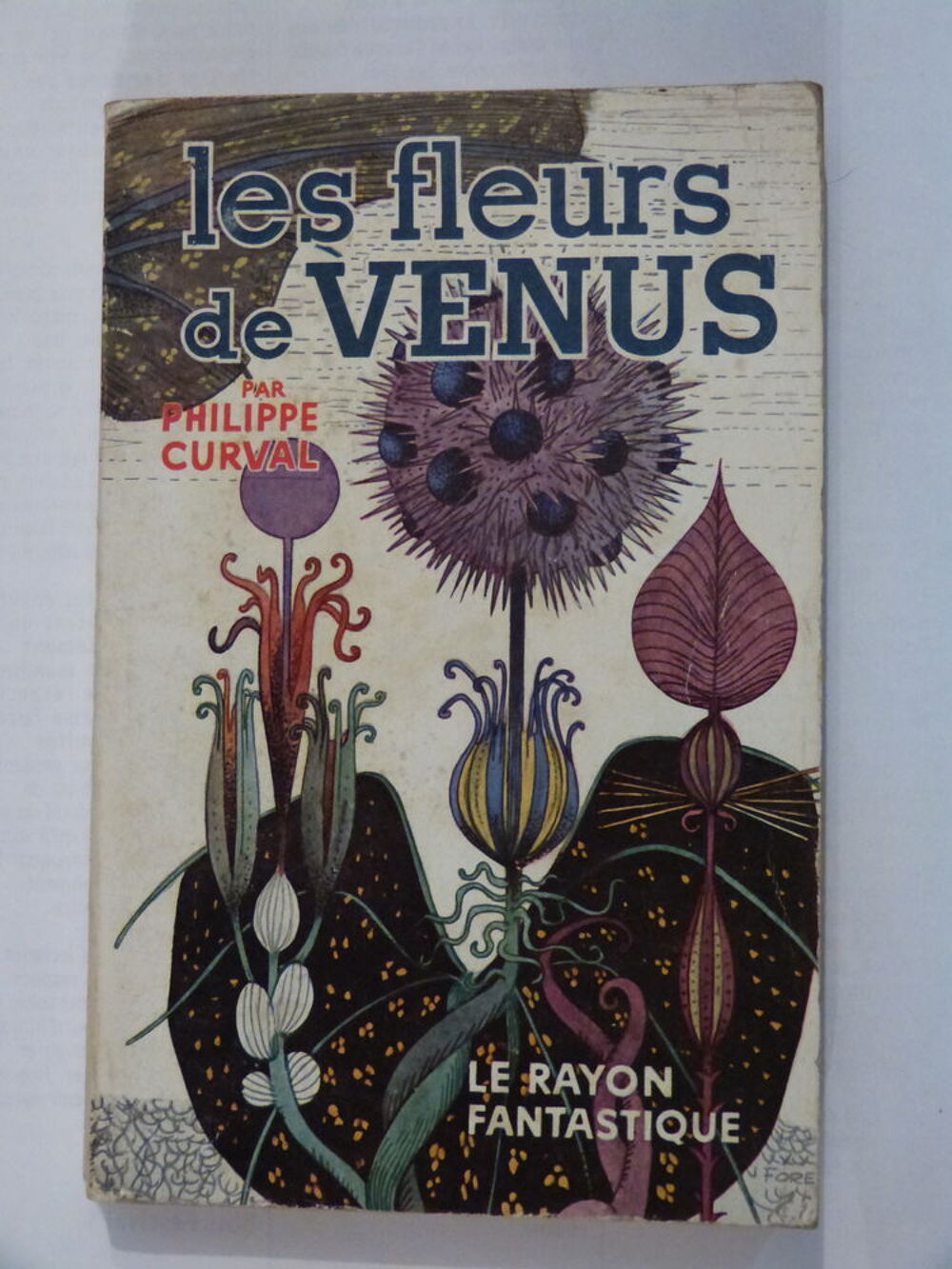 LES FLEURS DE VENUS roman SCIENCE FICTION Livres et BD