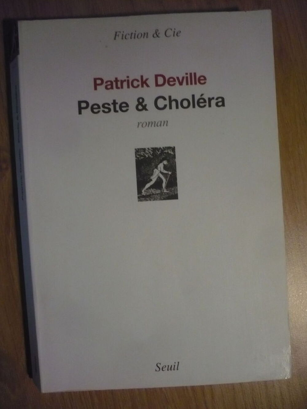 PESTE ET CHOL&Eacute;RA de Patrick DEVILLE (2012) Livres et BD