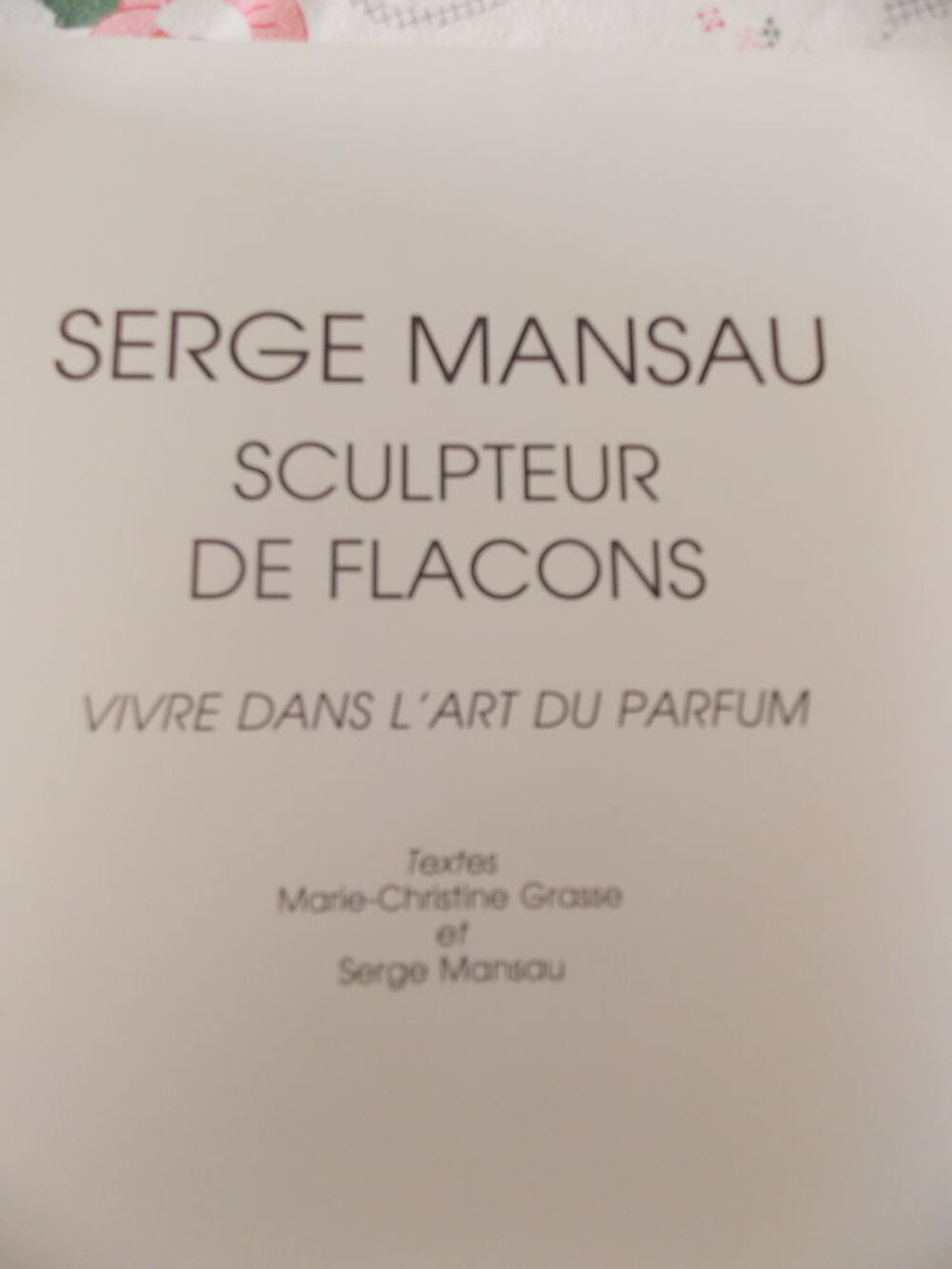 Serge mansau sculpteur de flacons Livres et BD