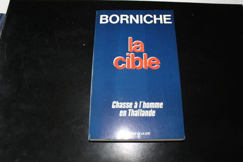 LA CIBLE - ROGER BORNICHE - Collection Presses De La Cit� - 3 Dammartin-en-Go�le (77)