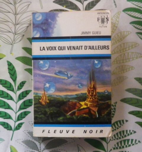LA VOIX QUI VENAIT D'AILLEURS de Jimmy GUIEU N�459 Anticipat 2 Bubry (56)