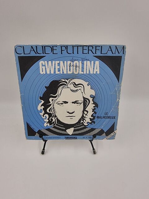 Vinyle 45 tours Claude Puterflam : Gwendolina Le Malheureux 1 Vulbens (74)