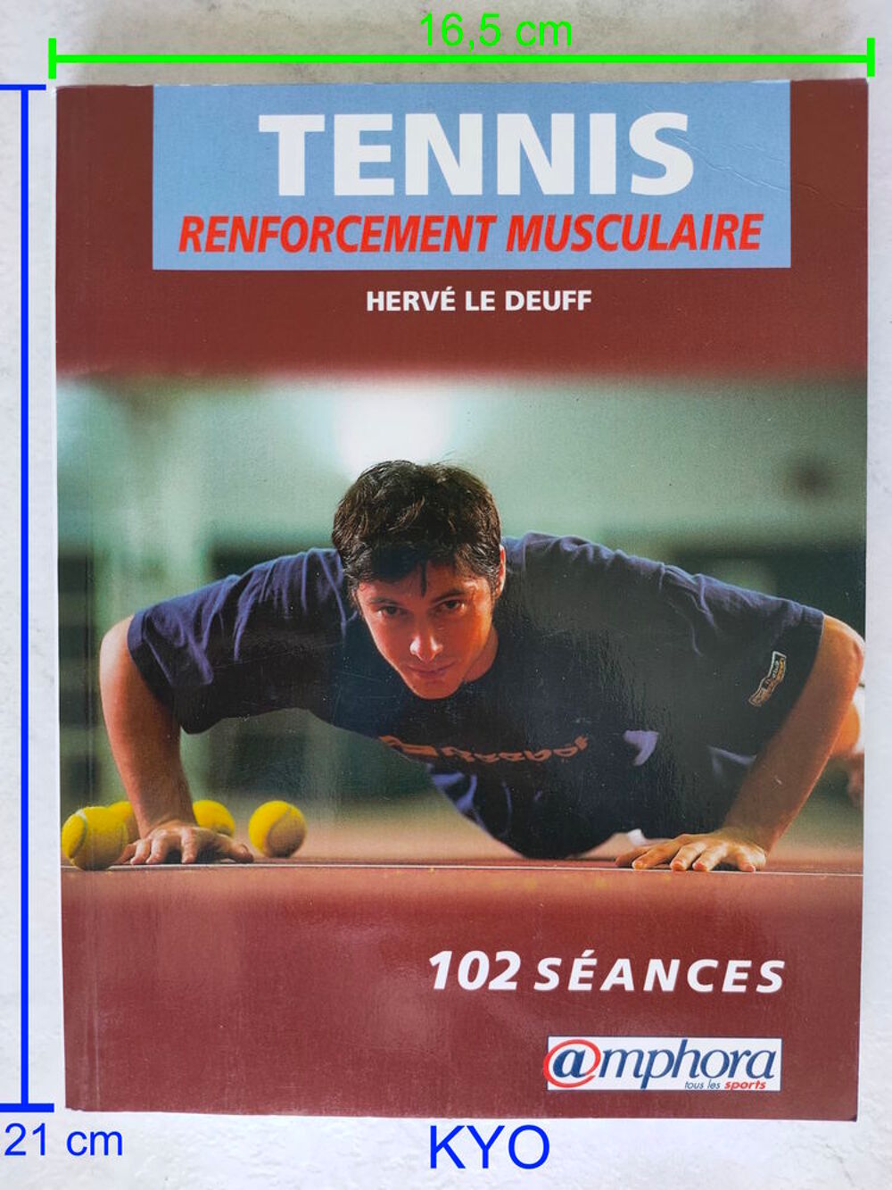 Tennis Renforcement musculaire 102 s&eacute;ances entra&icirc;nement Livres et BD