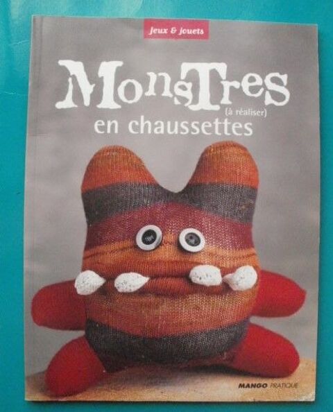 MONSTRES EN CHAUSSETTES à réaliser, 5 Montauban (82)
