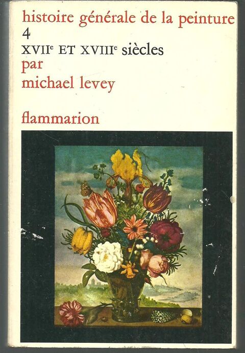 Michael LEVEY Histoire générale de la peinture (livre n°4)  7 Montauban (82)