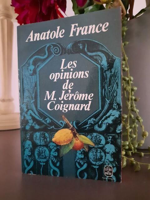 les opinions de M. Jérôme Coignard d'Anatole France 2 Reims (51)