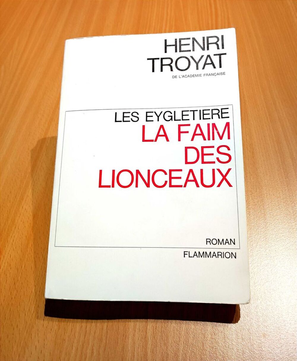 Roman Henri Troyat €" La Faim des Lionceaux Livres et BD