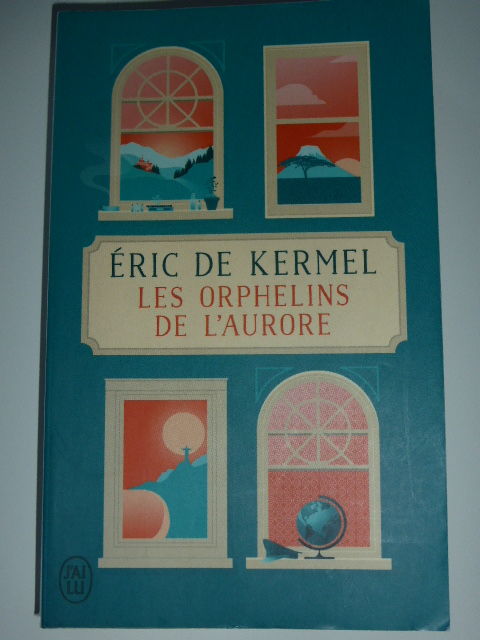 Les orphelins de l'aurore Eric de Kermel 1 Rueil-Malmaison (92)