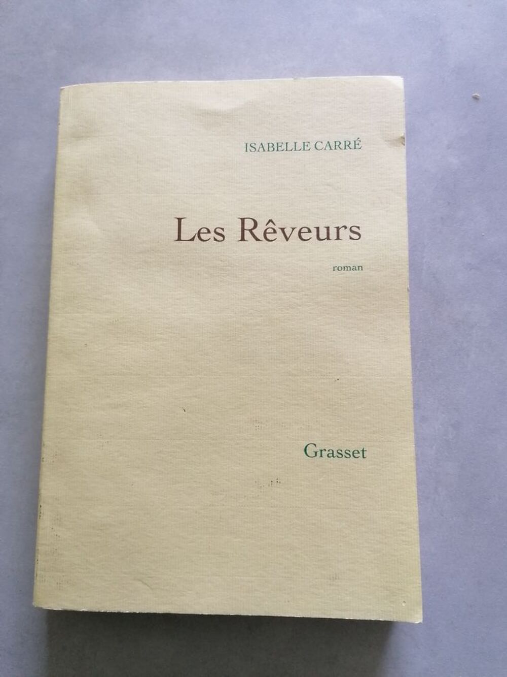 Les r&ecirc;veirs Isabelle Carr&eacute; Livres et BD