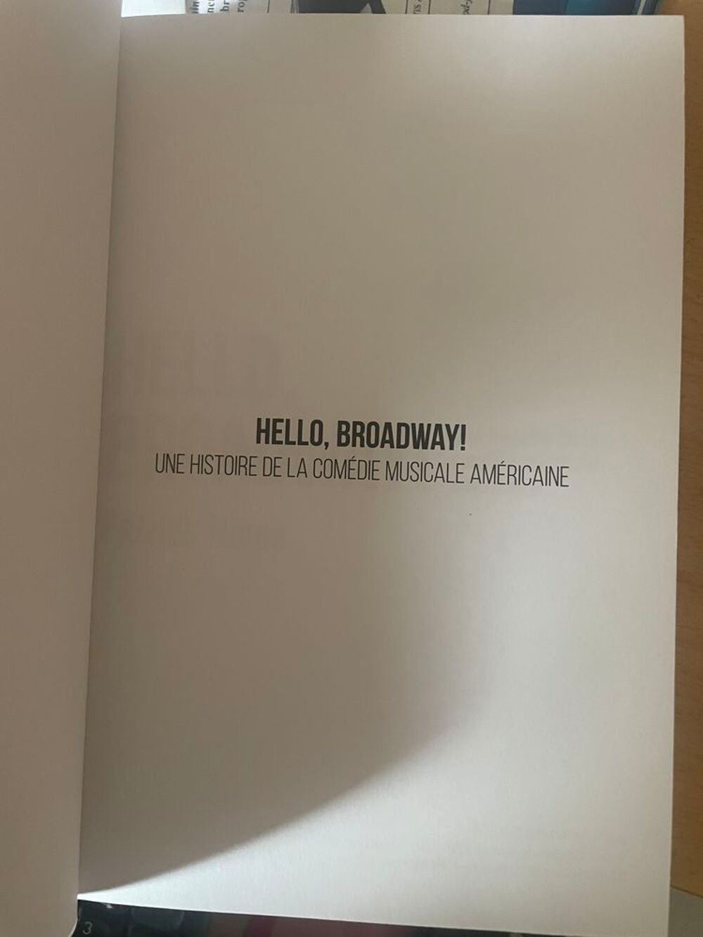 livre Hello, Broadway ! - Une histoire de la com&eacute;die musical Livres et BD
