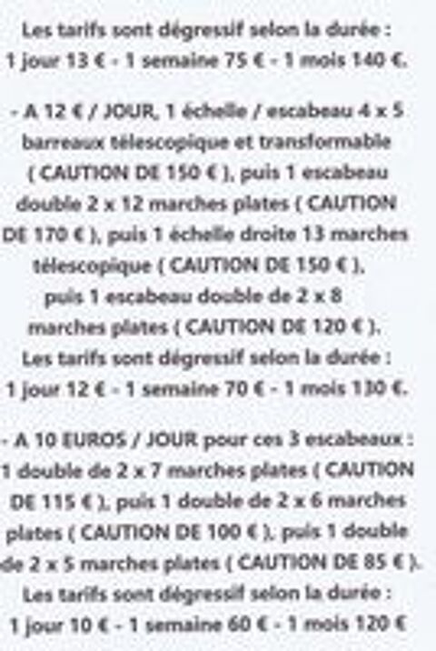   d' échelles & escabeaux, A PARTIR DE 10 E PAR JOUR 