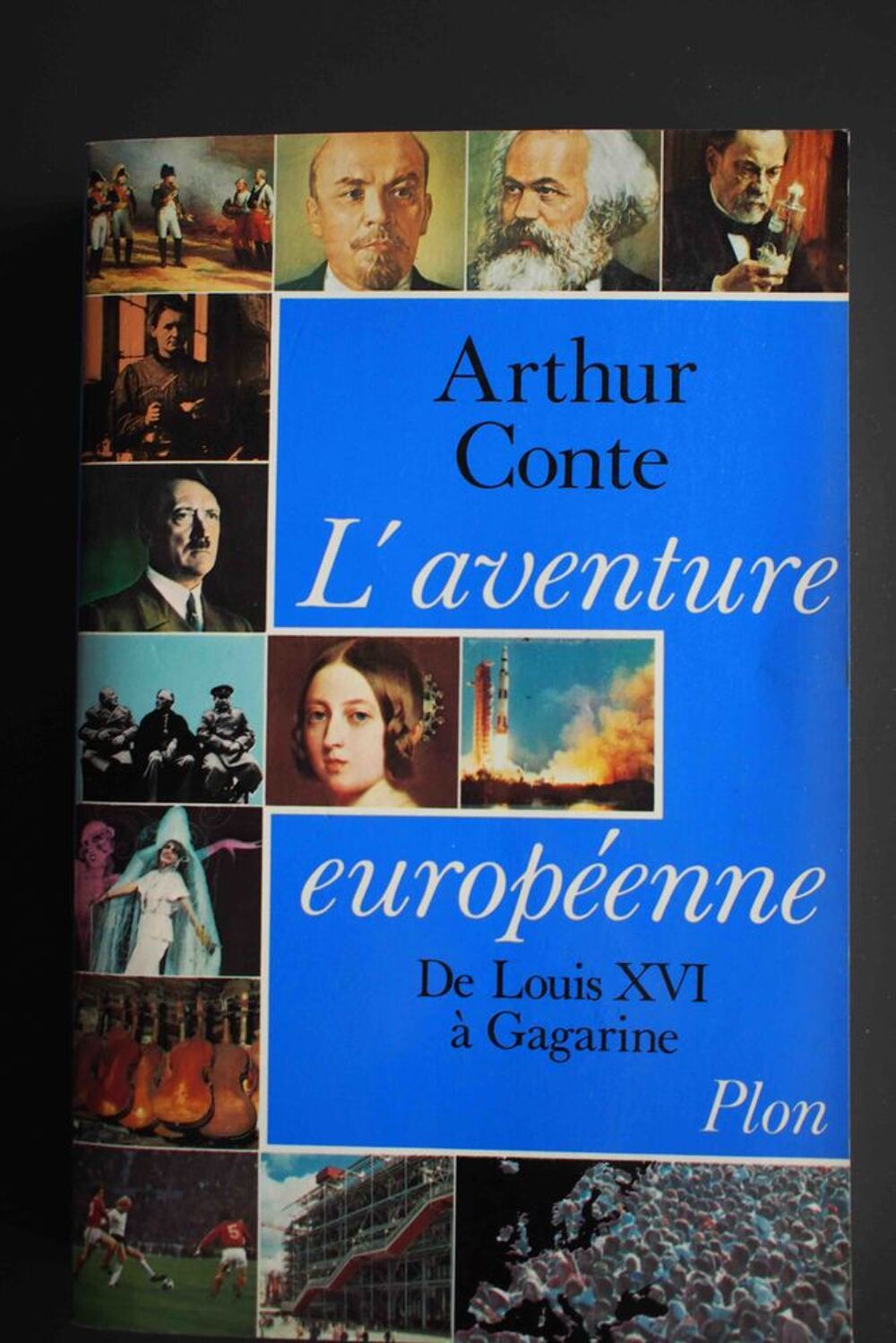 L'aventure europ&eacute;enne - Arthur Conte, Livres et BD
