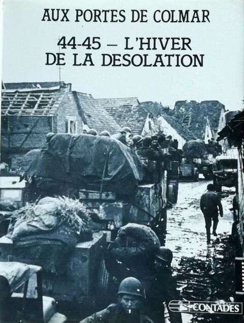 Aux Portes de Colmar 44-45 - L'Hiver de la Désolation 10 Richwiller (68)