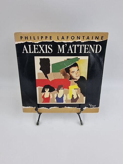 Vinyle 45 tours Philippe Lafontaine : Alexis m'Attend  1 Vulbens (74)