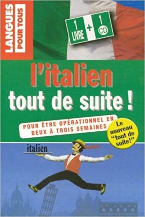 L'ITALIEN TOUT DE SUITE- LANGUES POUR TOUS CD+LIVRE 10 Bondy (93)